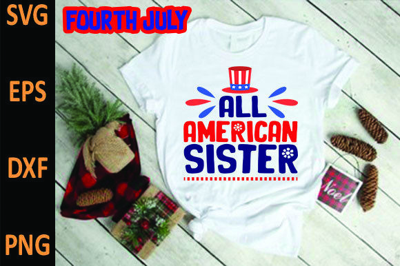 All American Sister Graphics for T-Shirt Designs & Brand Elements
