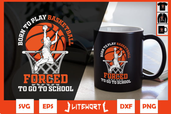 Born Play Basketball Forced School: A Graphic Asset for Crafts