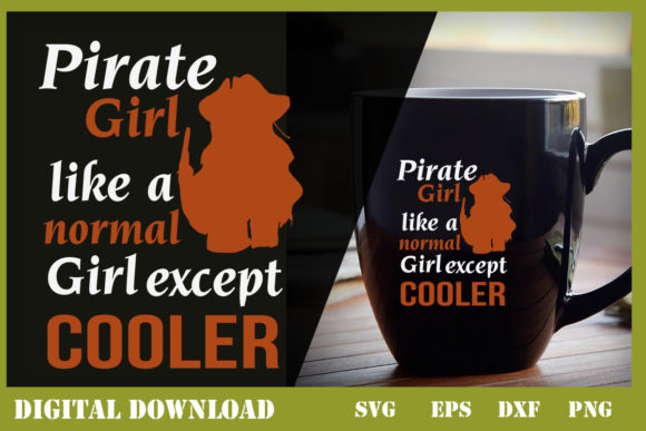 Unpacking Pirate Girl Like ANormalGirlExceptCOOLER for Local Business Graphics